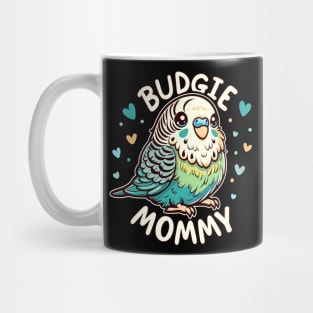 Budgie Budgie Mommy Parakeet Budgie Lover Mug